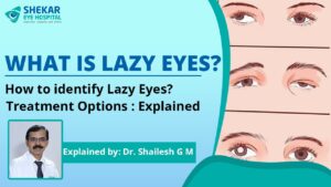 Lazy Eyes (Amblyopia)